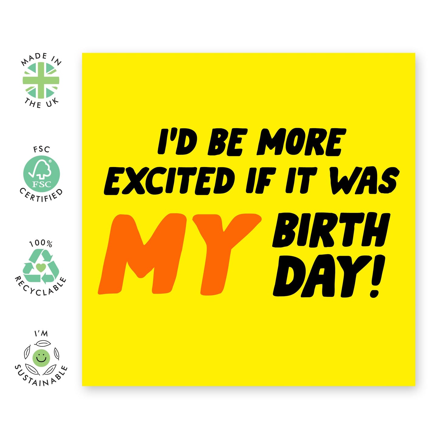 Central 23 Funny Birthday Card For Men - If It Was My Birthday - Humorous Birthday Cards For Women - Birthday Gift For Sister Or Brother - Comes With Stickers