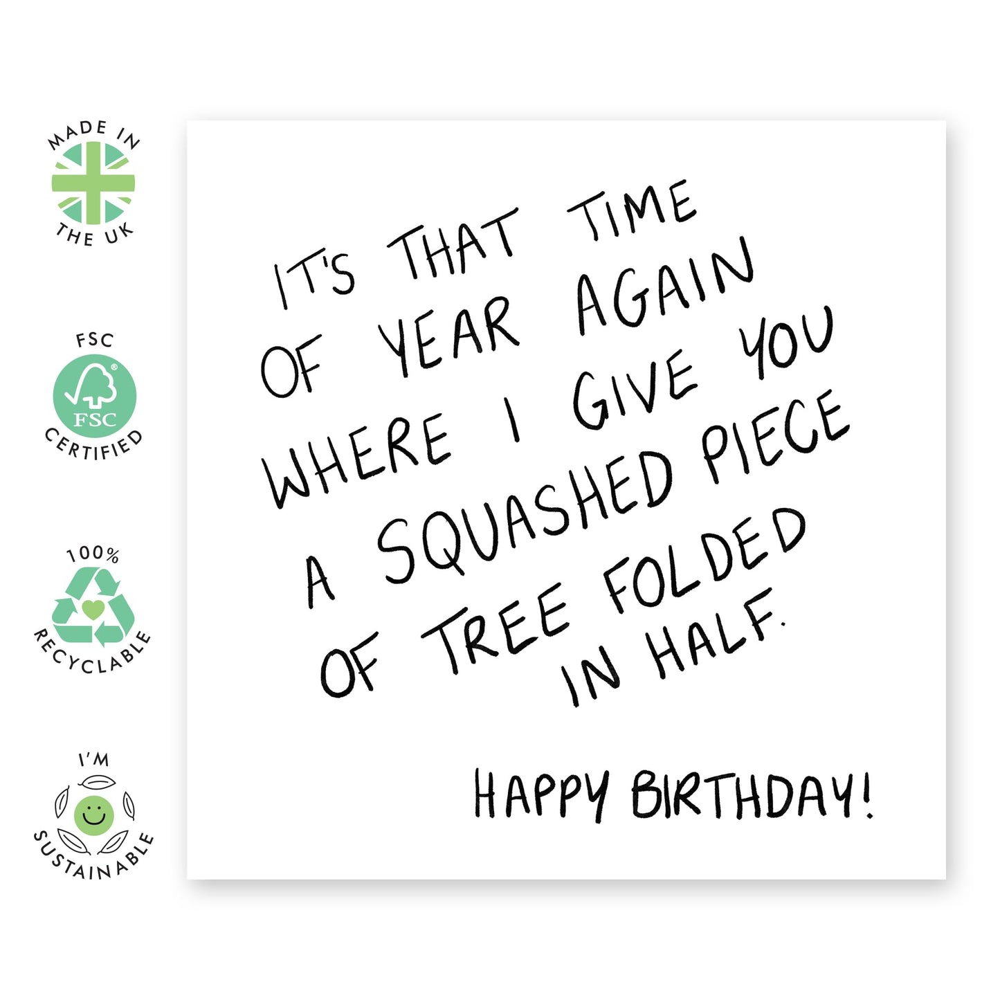 Funny Birthday Card For Men Women - Squashed Piece Of Tree Happy Birthday - Birthday Card For Friend - Brother Sister Birthday Card - Gifts For Him Her - Comes With Sticker By Central 23