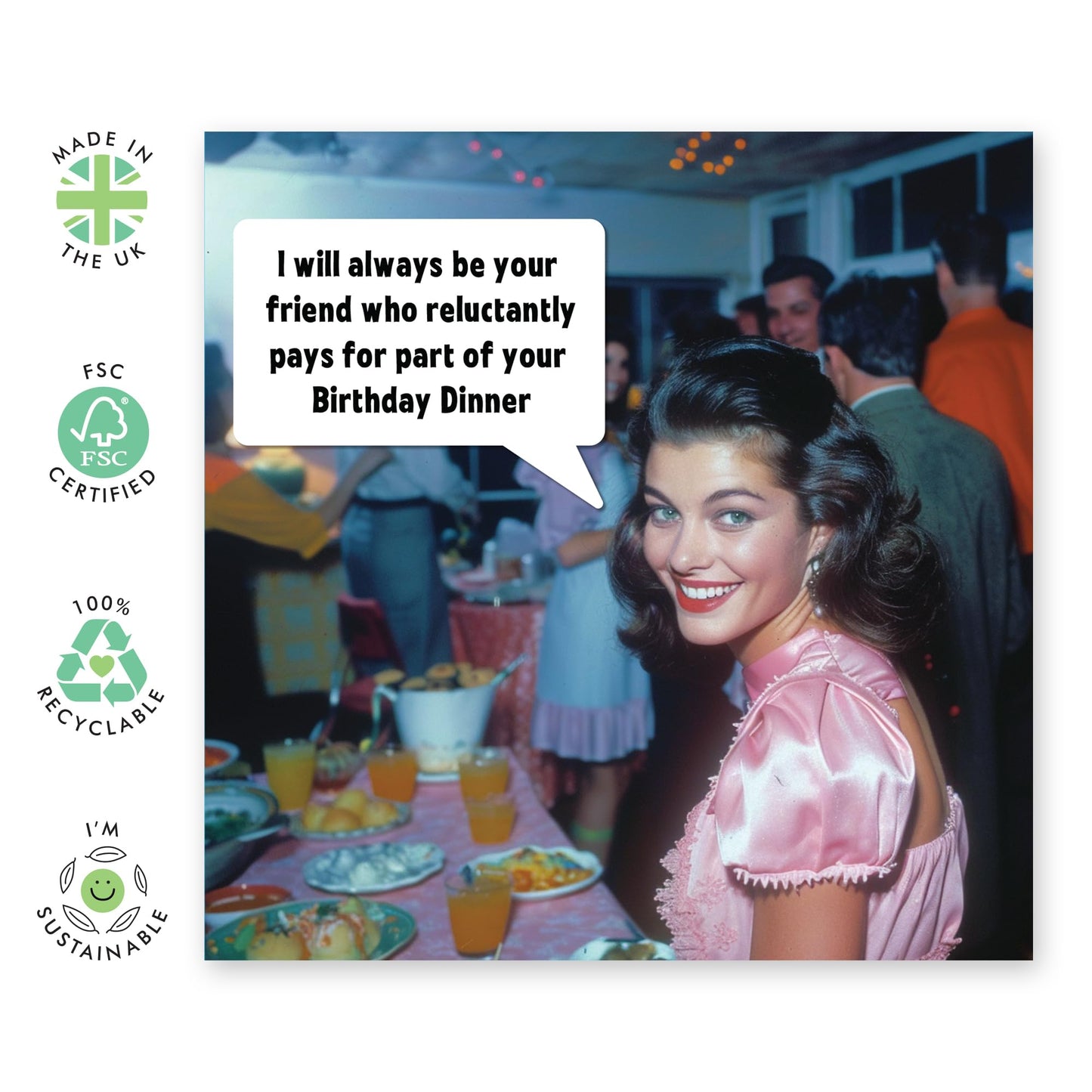 Greeting Card - 'RELUCTANTLY PAYS FOR DINNER' - Perfect for a Humorous Twist and Fun Design - Ideal for Adding a Touch of Laughter to Birthday Celebrations - Comes With Stickers By Central 23