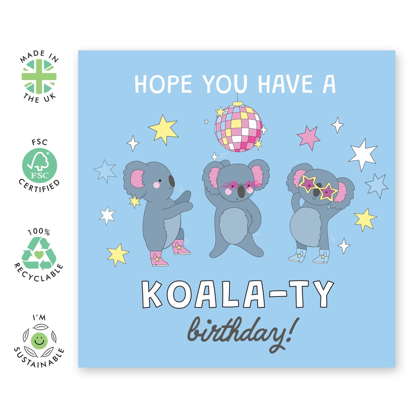 Cute and Fun Disco Birthday Card – 'Koala-Ty' – Presents for Colleague, Friend, Him, Her, Bestie, BFF, Neighbour, Cousin, Brother, Sister - Koala Party Dancing - Comes with Stickers