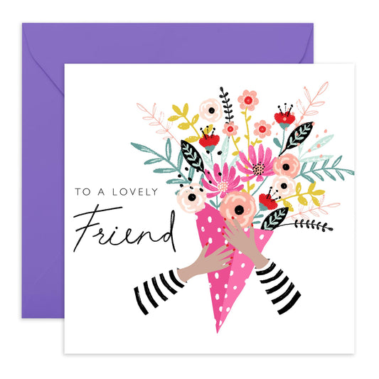 Friend Birthday Card For Her - Flower Bouquet - Floral Greeting Cards For Female Friends - To My Lovely Friend - Sweet Heartfelt Gifts For Women - Comes With Fun Stickers By Central 23
