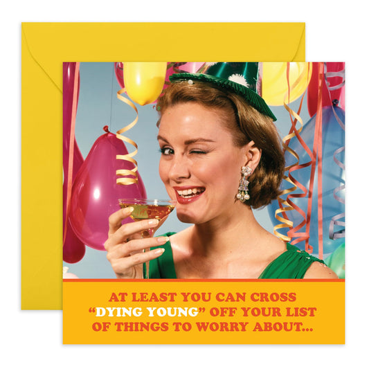 Funny Birthday Cards For Women - Cross Dying Young Off Your List - Retro Humour - Mum Birthday Cards - Gifts For Sister Auntie Nan - For Her - Comes With Sticker - By Central 23