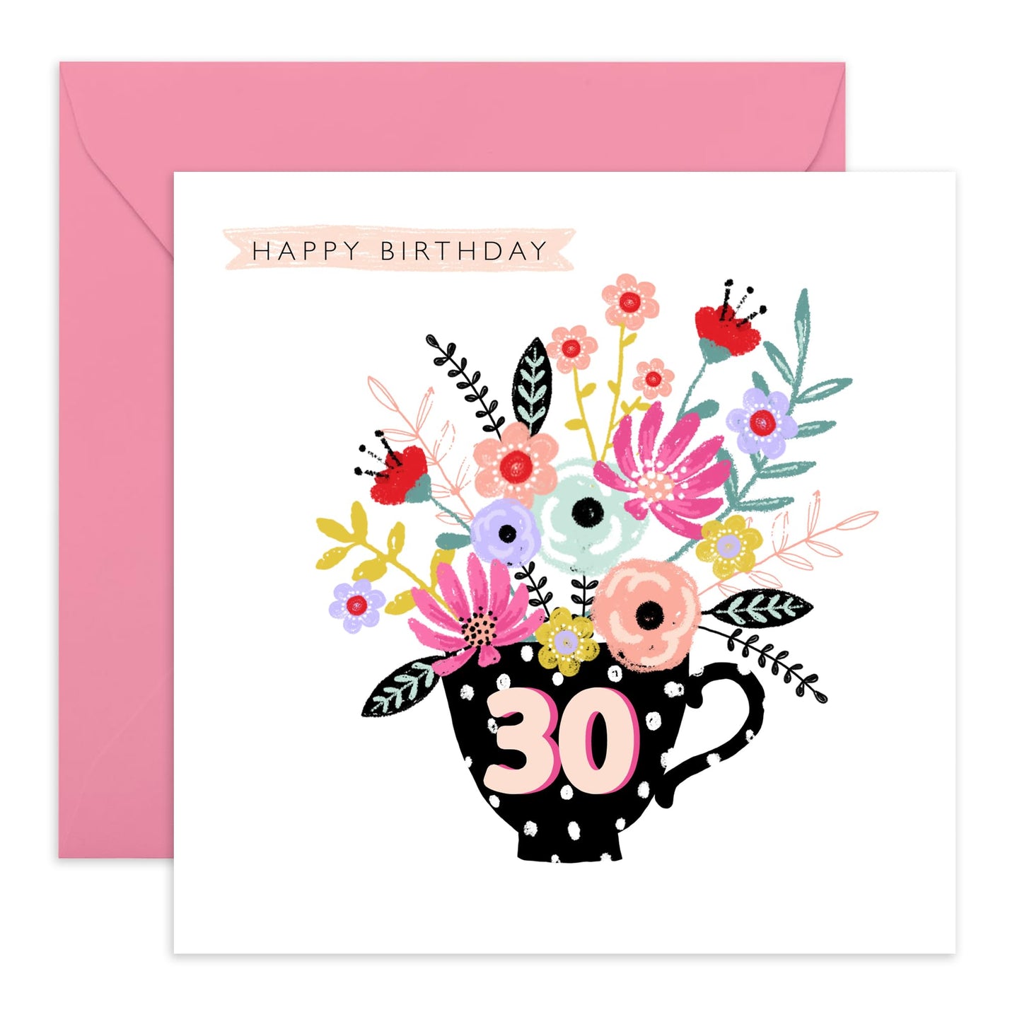 30th Birthday Card For Her - 30th Birthday Floral Teacup - Happy Thirtieth Birthday Greeting Card Female Friends - Wife Mum Mummy - Sister - Floral Bday Card - Comes With Stickers By Central 23