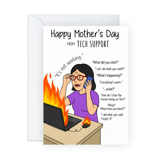 Funny Mother’s Day Card – Funny Tech Support Joke for Mum Oldies Seniors Mama Mummy Her Women - From Son Daughter Teens – Humorous Computer Problem - Comes with Fun Stickers