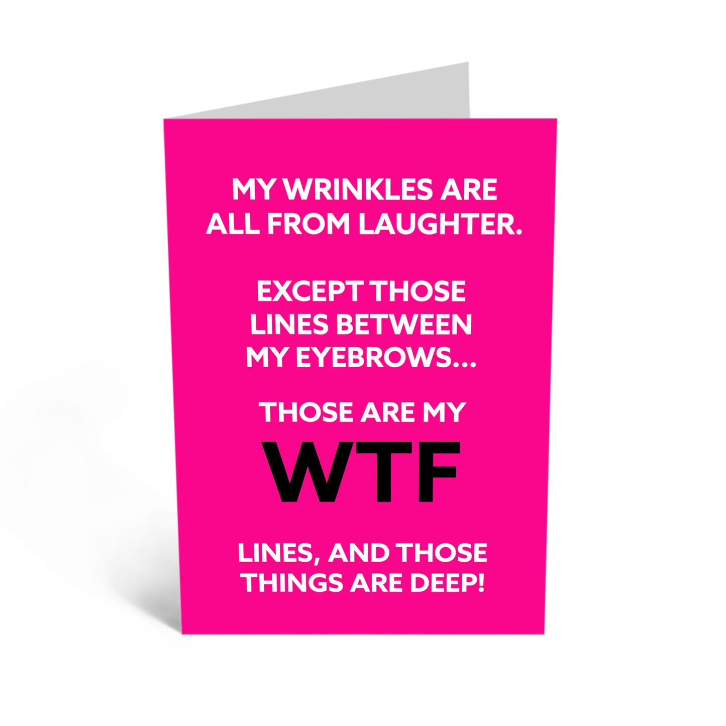 Greeting Card - 'WTF WRINKLES' - Perfect for Adding a Touch of Humor to the Realities of Aging - Ideal for Lightening the Mood on Birthdays or Special Occasions - Comes With Stickers By Central 23