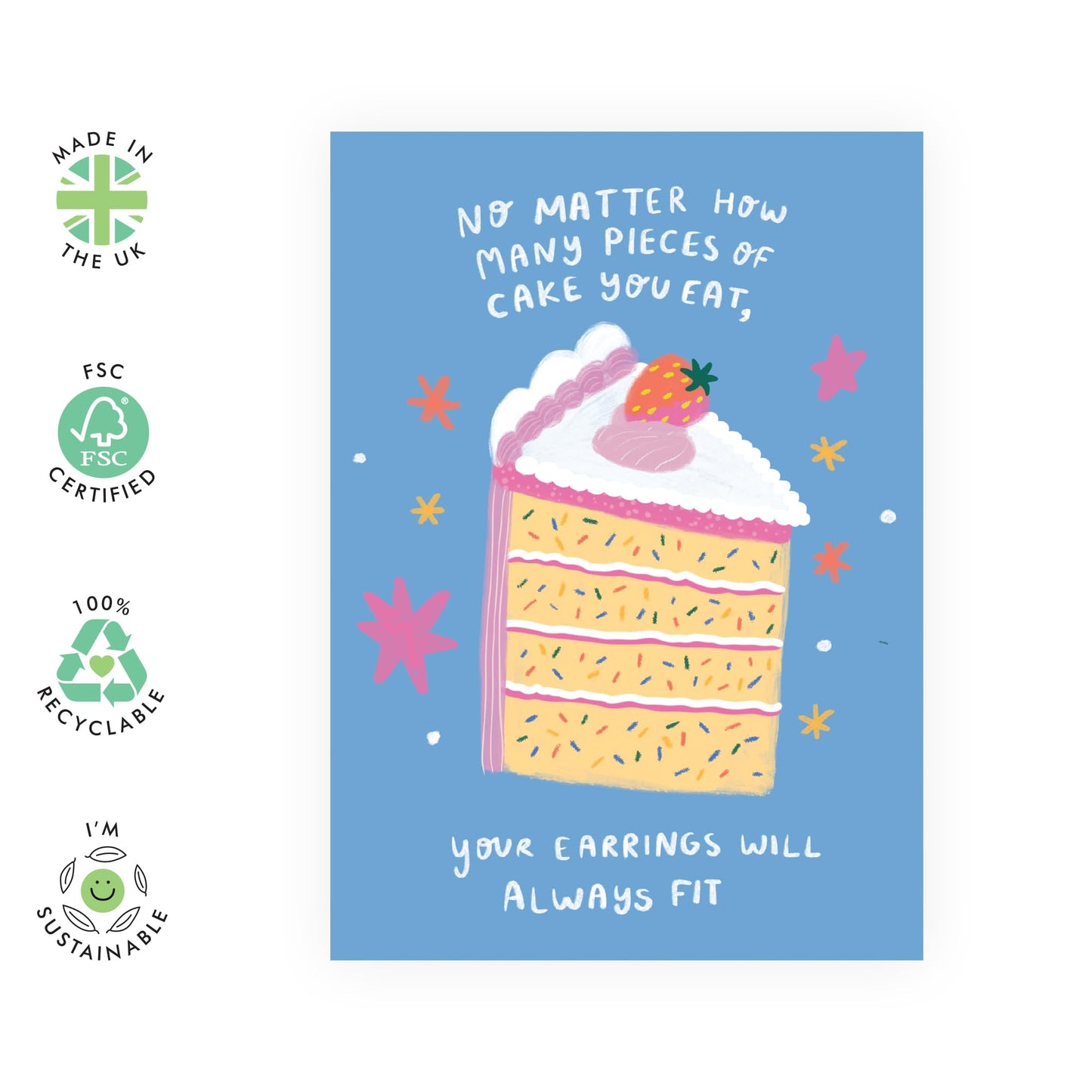 Funny Birthday Card - 'Earrings Cake Fit' - Jokes for BFFs, Best Friends, Girlfriend, Sister, Sis, Colleagues, Wife, Auntie, Mum - Just Eat The Cake - Comes with Fun Stickers