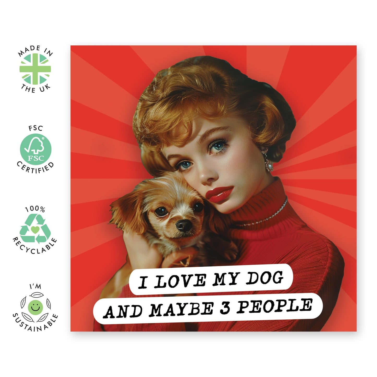 Fur Mom Greeting Card - 'I Love My Dog & Maybe 3 People' - Gifts for Dog Owners, Friends, Colleagues, Neighbours, Pet Lovers - Dog Hugging - Comes with Fun Stickers