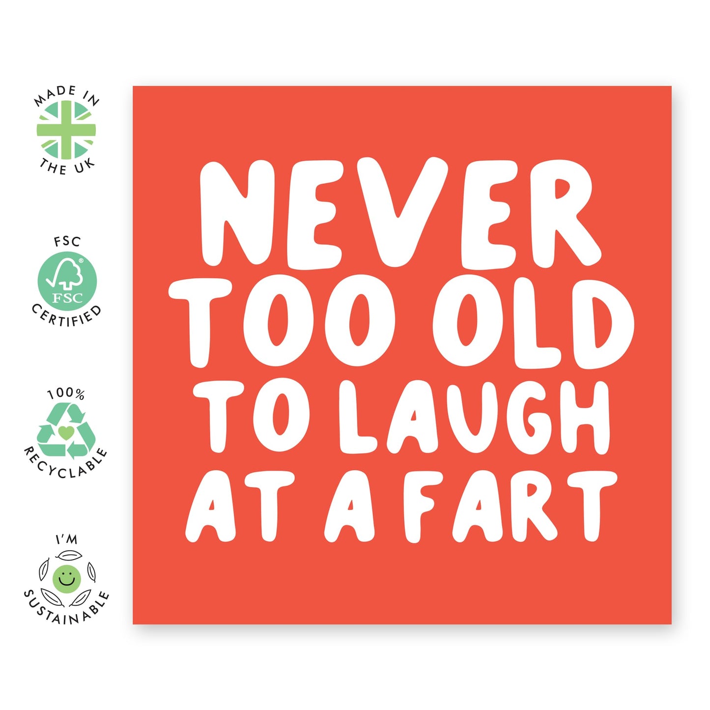 Birthday Card Jokes - 'Never Too Old' - Hilarious Gift to Friends, Wife, Husband, Buddies, Sister, Brother, Coworkers - Laugh at Farts - Comes with Fun Stickers