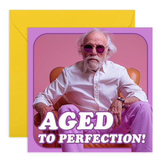 Cute Birthday Card - 'Aged to Perfection' - Gifts to Dad, Grandfather, Him, Uncle, Daddy - Aging Like Fine Wine - Comes with Fun Stickers