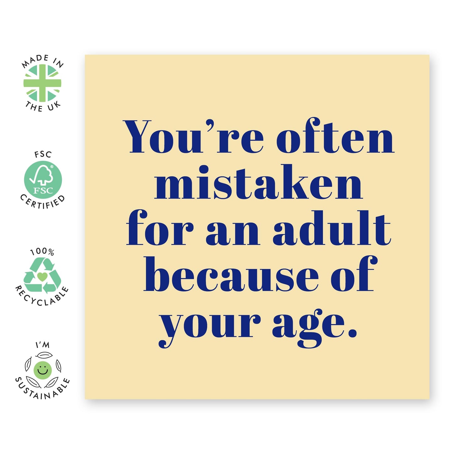 Jokes on Age Birthday Card - 'Mistaken For An Adult' - Gifts for Best Friends, Buddies, Mates, Coworkers, Relatives, Mum , Dad - Young Looking - Comes with Fun Stickers