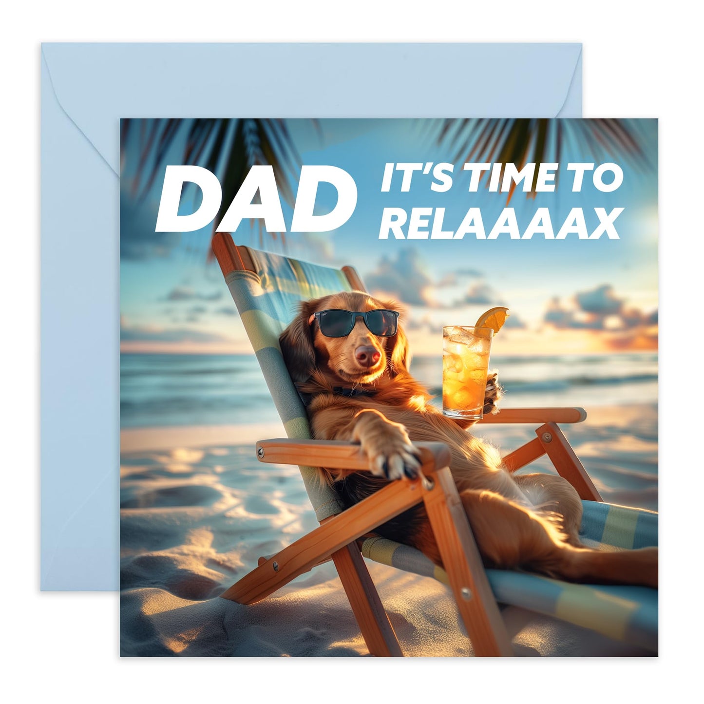 Greeting Card - 'DAD TIME TO RELAX' Featuring a Dog - Perfect for Fathers Dads Daddy's - Ideal for Adding a Relaxed Touch to Any Occasion - Makes a Thoughtful Gift - Comes With Stickers By Central 23