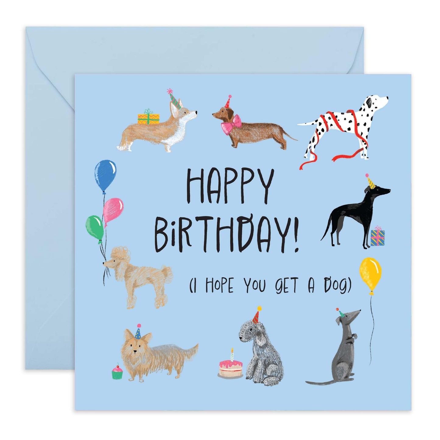 Dog Birthday Card For Men Women - I Hope You Get A Dog - Funny Birthday Cards Dog Mum Dad - Bday Greeting Cards For Brother Sister Niece Nephew - Comes With Stickers - By Central 23