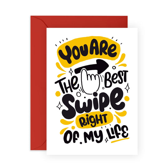 Hilarious Cards - 'SWIPE RIGHT - You Are The Best Swipe Right of My Life' - For Boyfriend Girlfriend Wife Husband - Ideal For Any Occasion - Perfect Romantic Gift - Comes With Stickers By Central 23