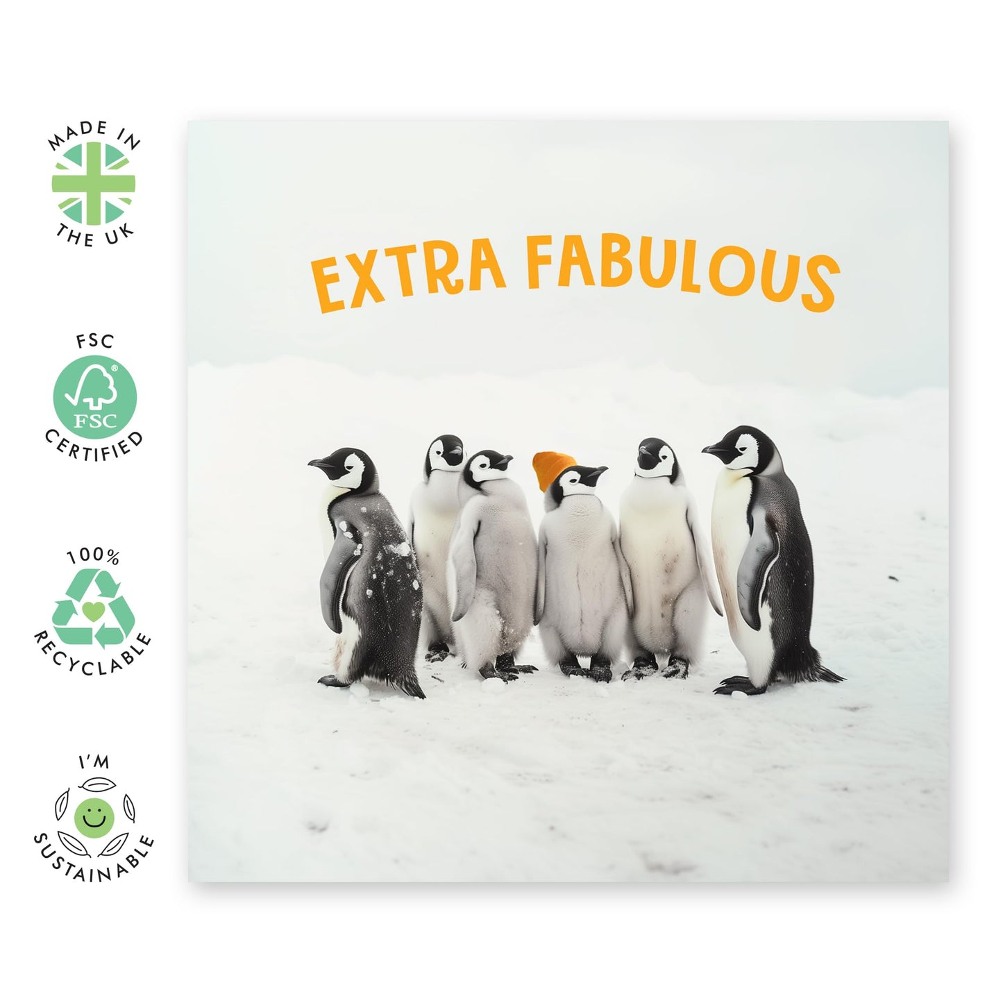 Greeting Card - 'EXTRA FABULOUS PENGUIN' - Perfect for Celebrating with a Touch of Chic and Cool - Ideal for Those Who Love Stylish Penguins & Fun Celebration Vibes - Comes With Stickers By Central 23