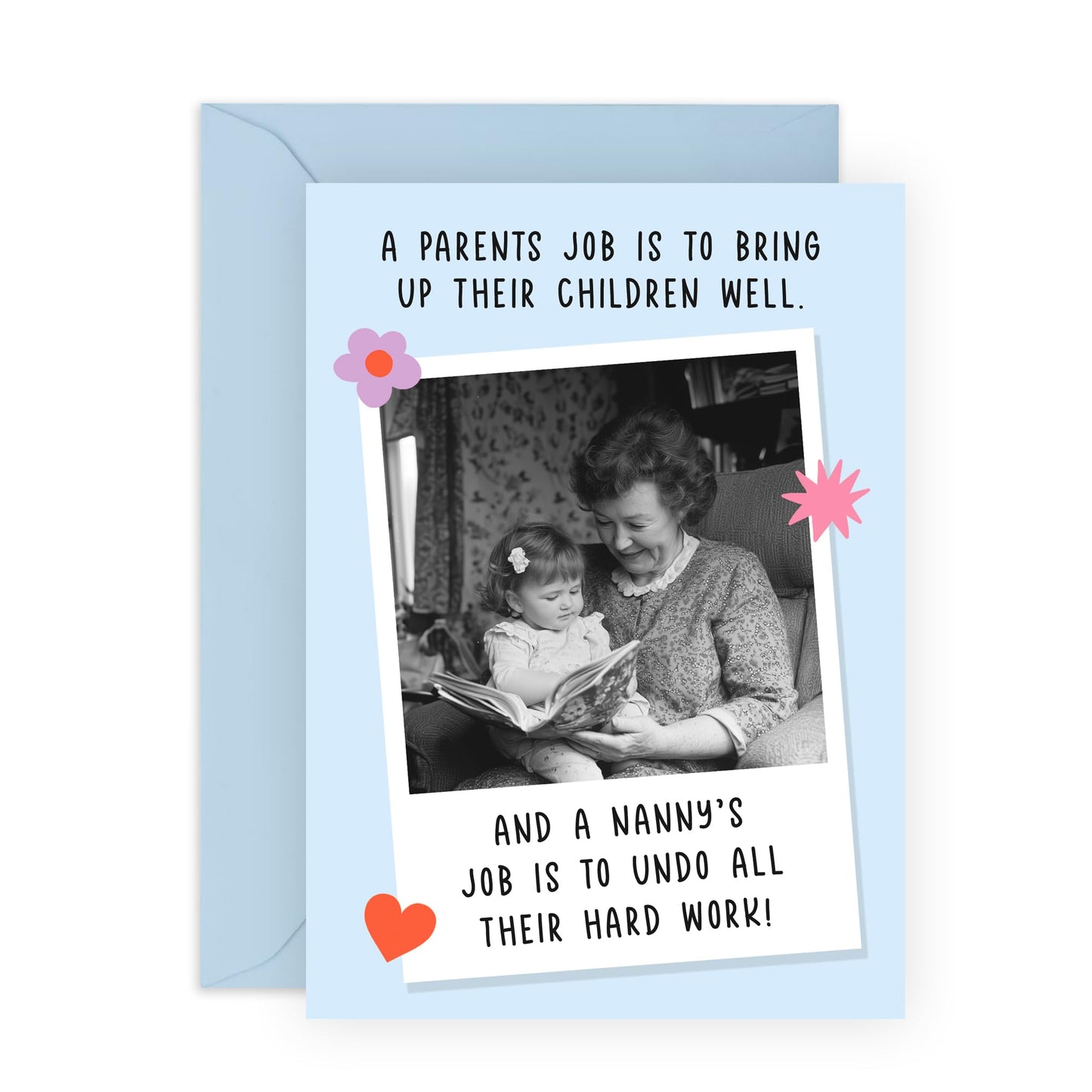 Funny Nanny Card - Humorous Greeting Card for Grandmother, Grandma, Her, Woman, Mum - For Birthday, Mother's Day, or Thank You Gift- Comes with Fun Stickers