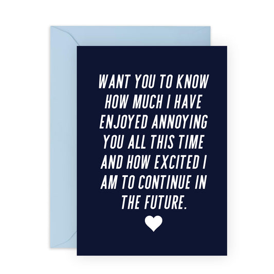 Funny Anniversary Card For Boyfriend - I Enjoyed Annoying You - Hilarious Engagement Card - Valentine Card For Girlfriend Couple Fiance - Gifts For Husband Wife - Comes With Stickers By Central 23