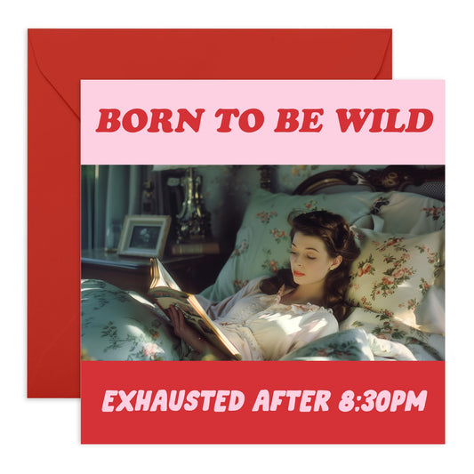 Mothers Day Card - Born To Be Wild, Exhausted After 8pm - Mum Birthday Card - Gifts For Her From Daughter Son - Womens Birthday Card For Mummy Step Mum - Comes With Fun Stickers By Central 23