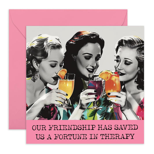 Hilarious Birthday Card - 'Friendship Has Saved Us a Fortune' - Jokes for BFF, Bestfriend, Girlfriend, Mates, Bestie - Friendship Gifts for Her - Comes with Fun Stickers