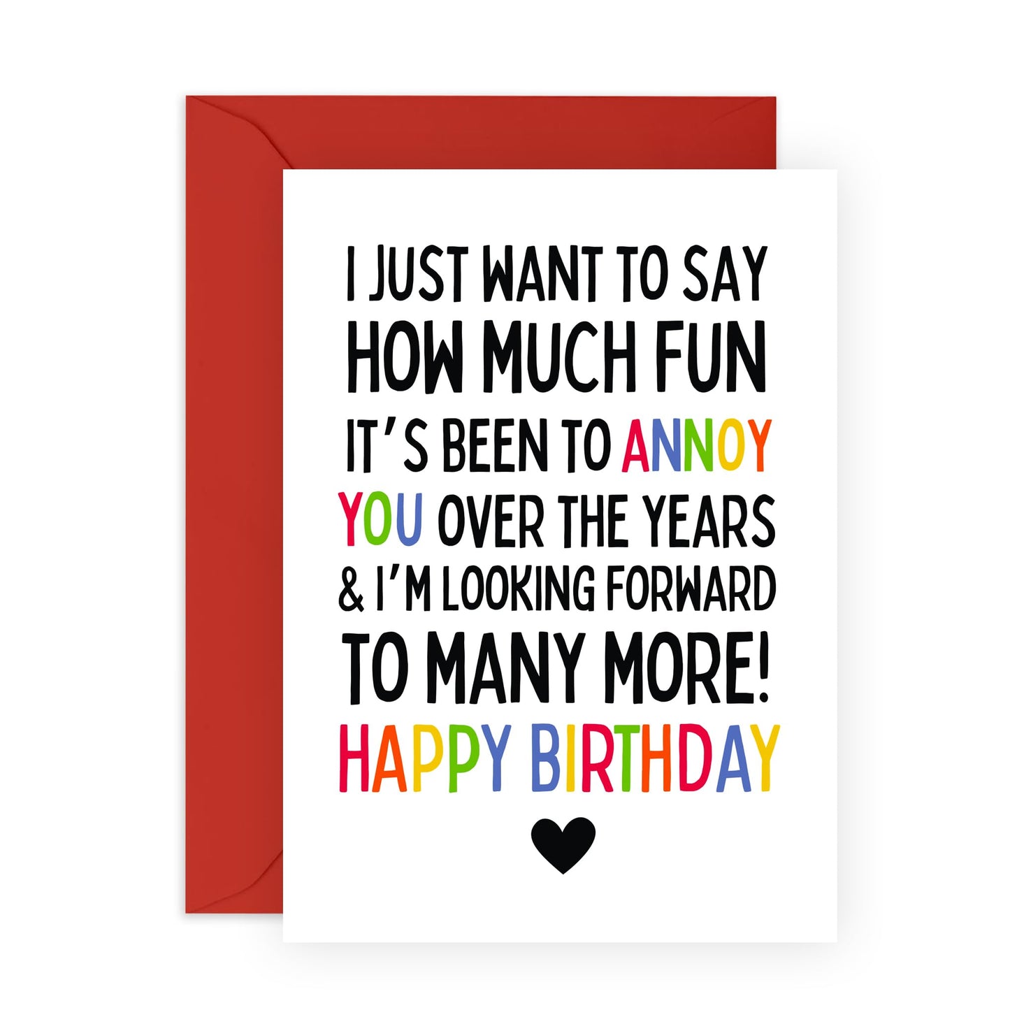 Wife Birthday Card Funny - Annoy You Over The Years - Banter - Birthday Cards For Men Women - Sister Brother Birthday Cards - Friends Birthday Card - Comes With Stickers - By Central 23