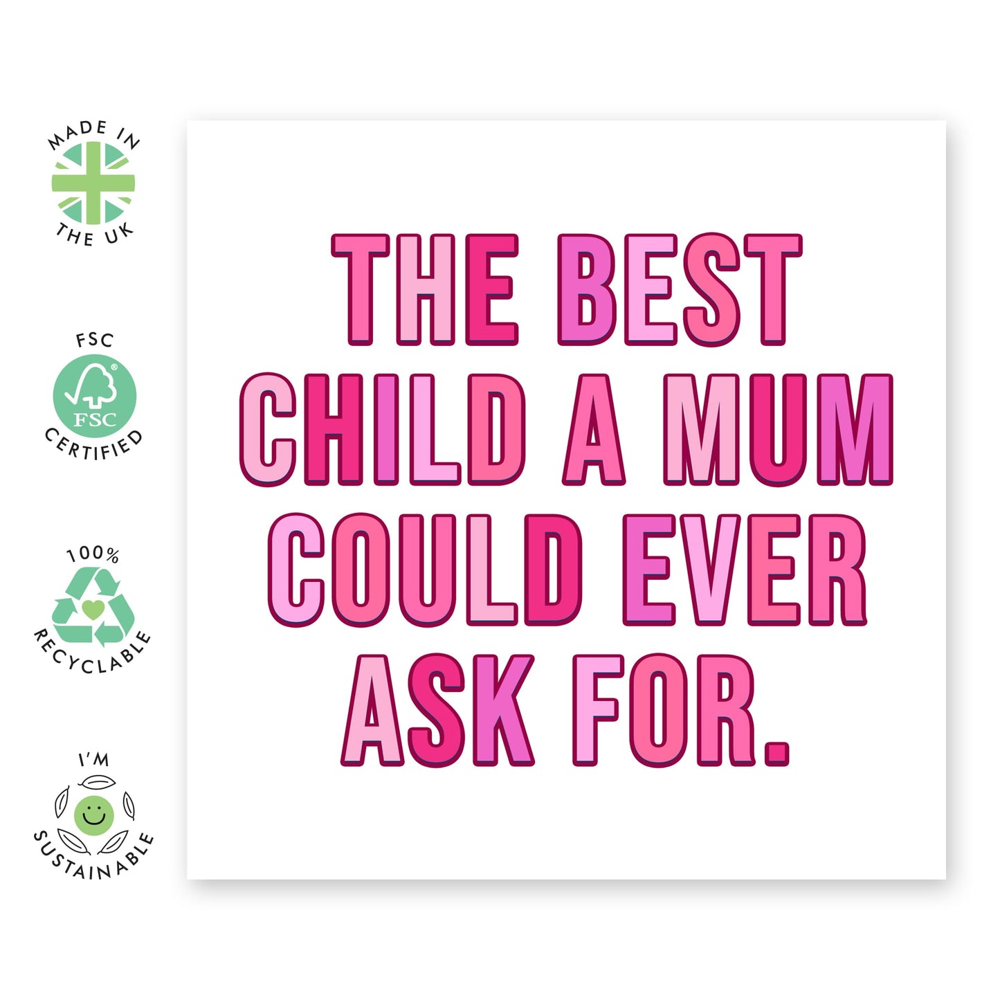 Funny Birthday Cards For Mothers - Child A Mum Could Ask For - Mothers Day Card From Daughter Son - Hilarious Gifts For Her Mummy, Mama, Ma, Mam, Women - Jokes for Family - Comes With Fun Stickers
