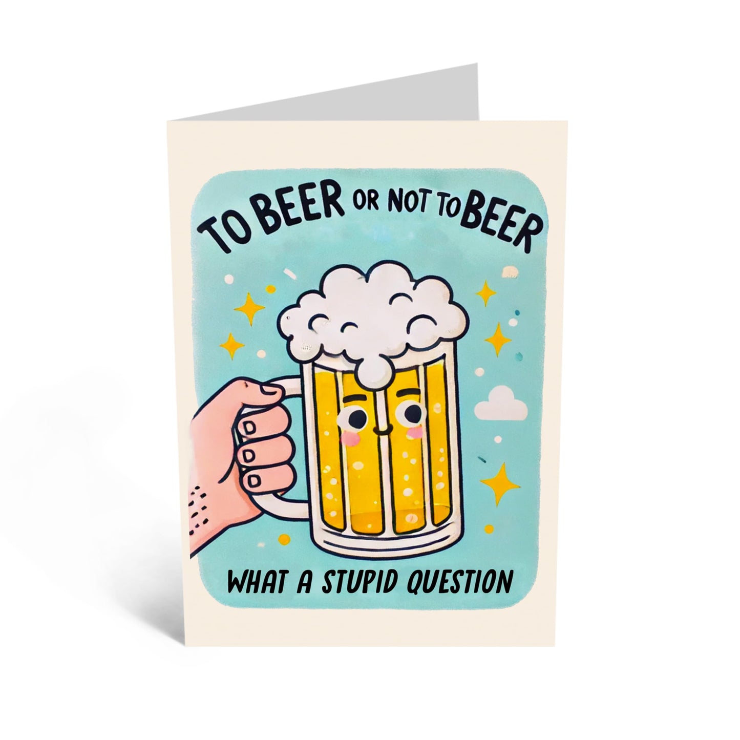 Funny Greeting Card - 'TO BEER OR NOT TO BEER' - Ideal for Craft Beer Lovers and Adding Humor to Any Occasion - Perfect for Toasting and Celebrating with a Laugh - Comes With Stickers By Central 23