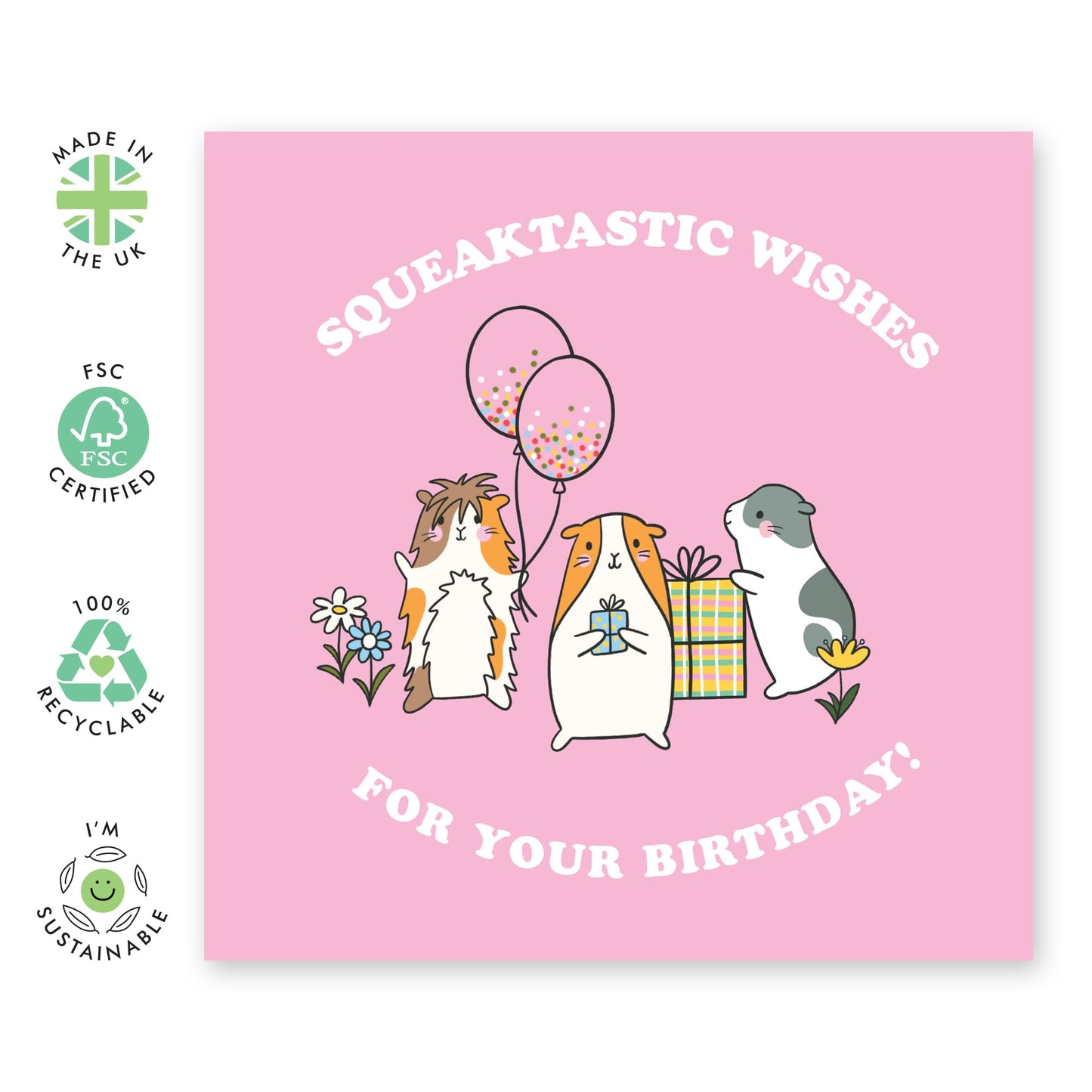 Adorable Birthday Card – 'Squeaktastic Wishes' - Cute Gifts for Friends, Bestie, Sister, Daughter, Children, Kids and Guinea Pig Lovers - Guinea Pig Design - Comes with Fun Stickers