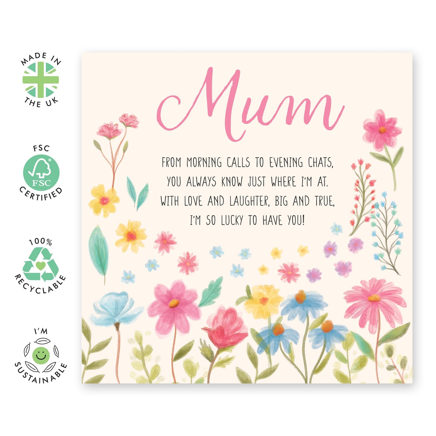 Mother's Birthday Card - 'Mum Floral' - Mothers Day Gifts for Mam, Mammy, Mummy, Ma, Mama, In-Law, Step Mum - Lucky To Have You - Comes with Fun Stickers