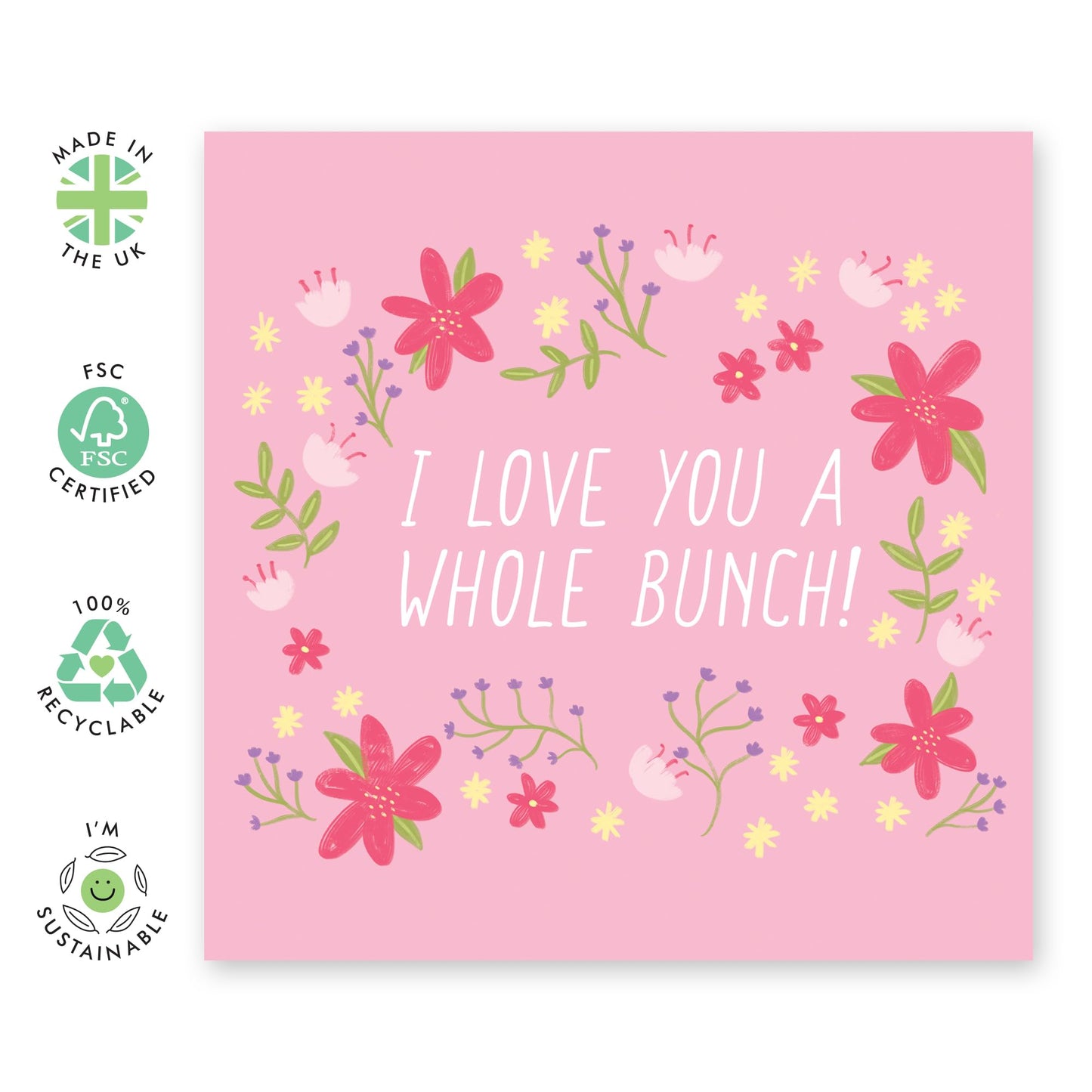 I Love You Card For Women - A Whole Bunch - Flower Greeting Cards For Mum, Mummy, Ma, Mama, Grandma, Nan, Wife, Sister, Her, Ladies, Friends, BFF - Mothers Day Ideas -Comes With Cute Stickers