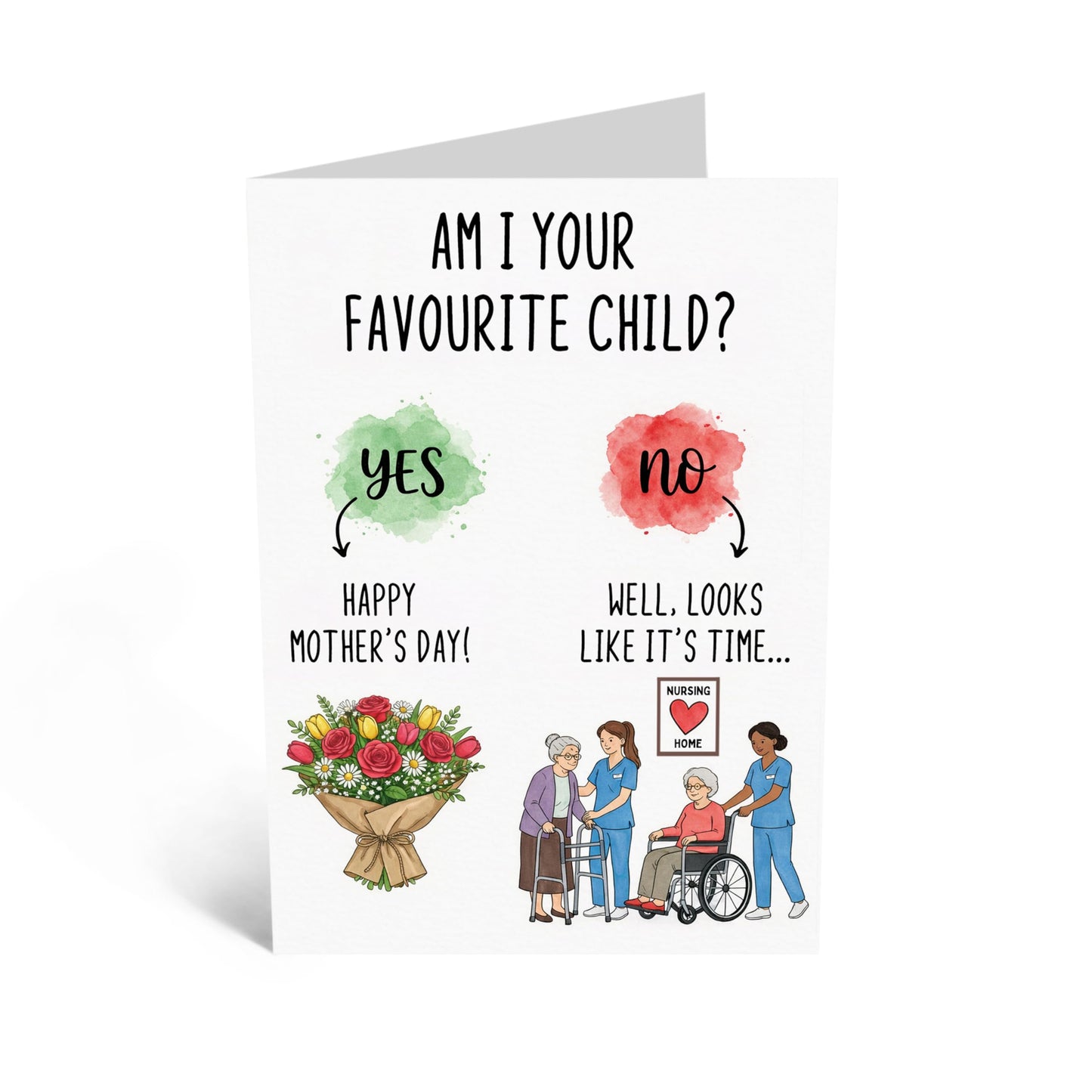 Mother’s Day Card Funny - ‘Am I Your Favourite Child?’ Sarcastic Greeting Card for Mum from Son or Daughter - Humorous Nursing Home Joke for Mummy - Made in UK - Includes Envelope