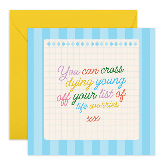 Happy Birthday Cards For Men Women - Cross Off Dying Young Note - Hilarious Greeting Card Mum Dad - Funny Greeting Cards Her Him - Gift From Son Daughter - Comes With Fun Stickers - By Central 23