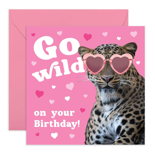 Funny Birthday Cards For Women - Go Wild On Your Birthday Leopard - Best Friend Card - Greeting Cards For Daughter Granddaughter Sister Niece - Comes With Stickers - By Central 23