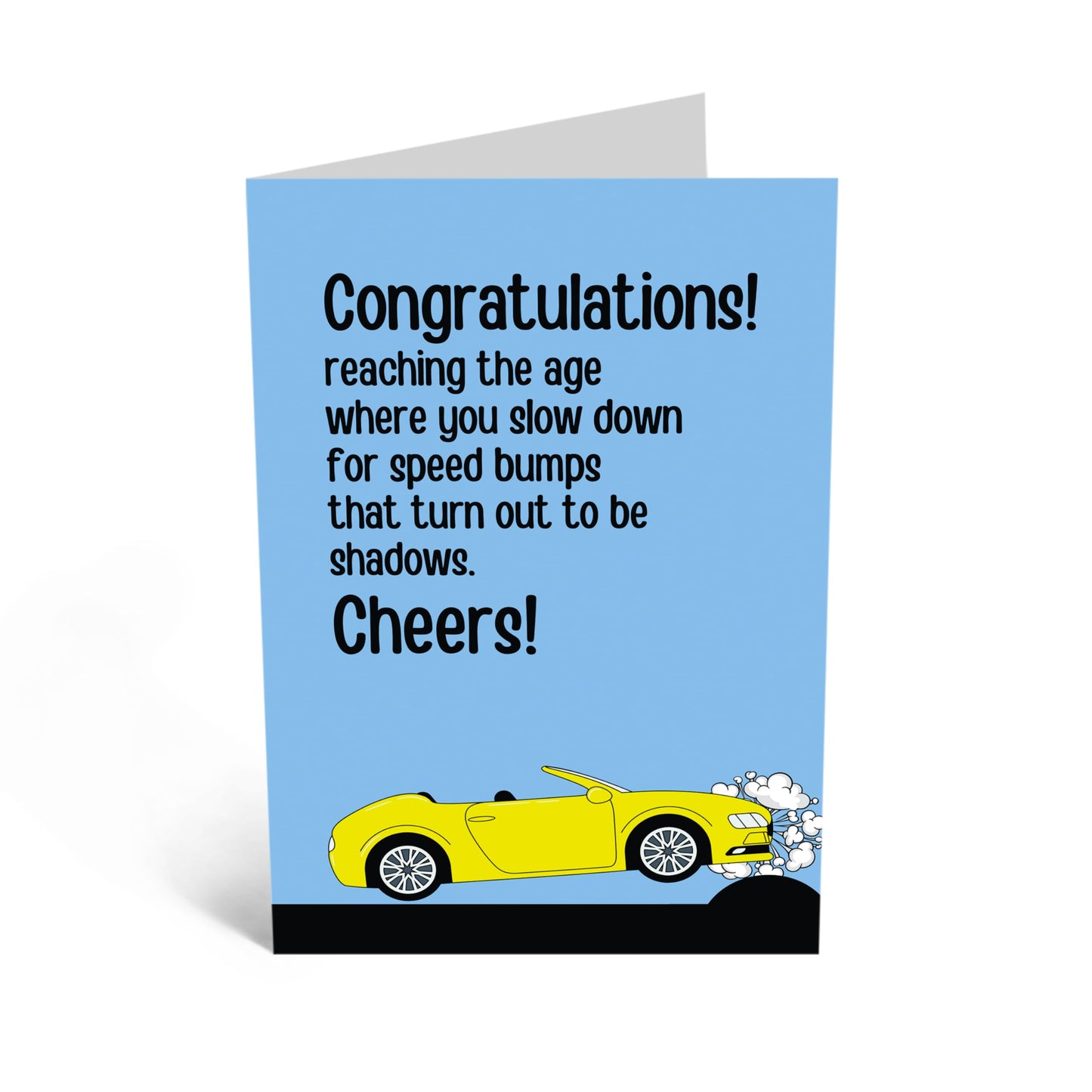Fun Birthday Card - 'SPEED BUMPS' - Enjoy a Laugh About Navigating Life’s Little Obstacles with Aging Eyes - Add a Playful Twist to Their Special Day - Includes Envelope and Stickers by Central 23