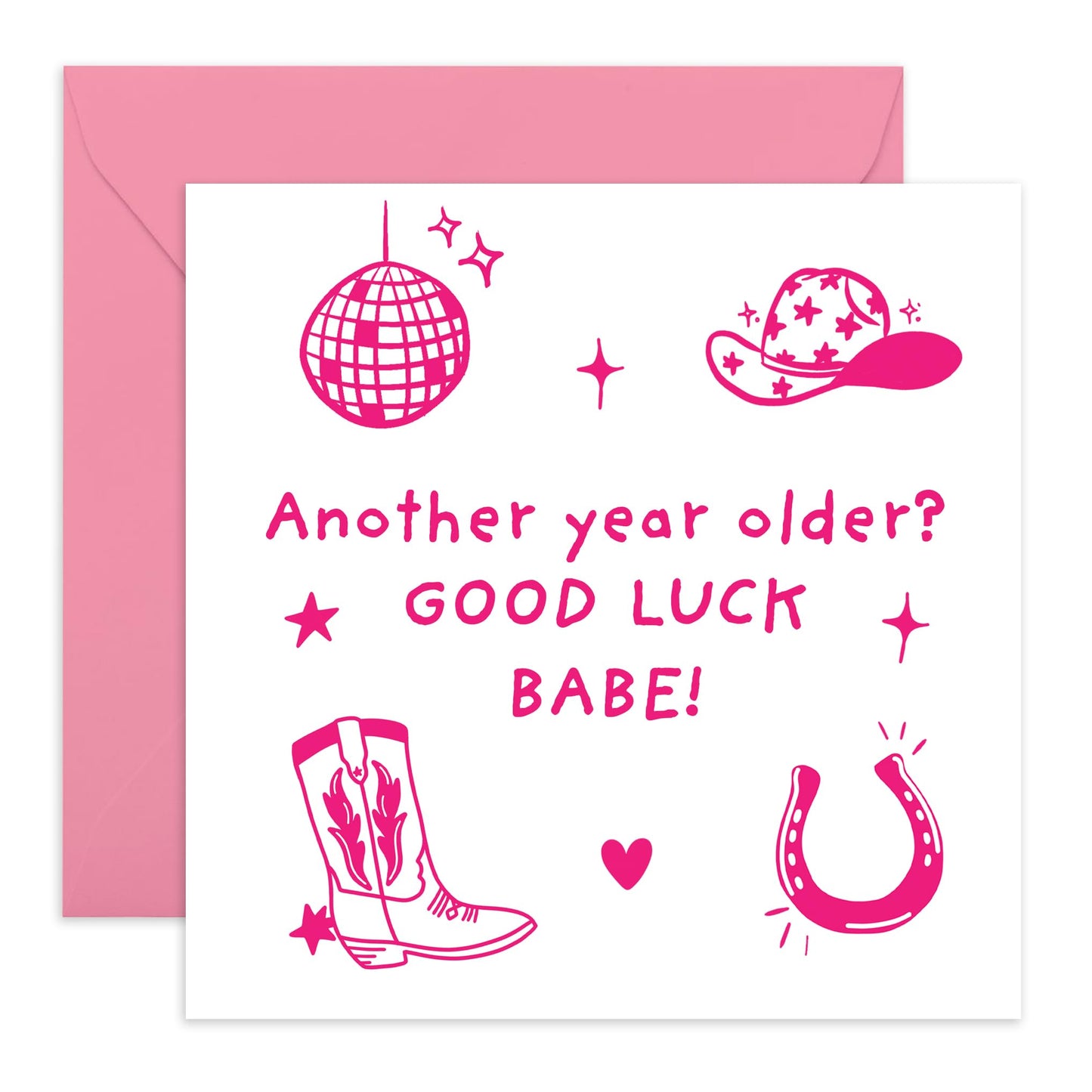 Growing Older Cowgirl Birthday Card - 'Another Year Older Chappel - Gifts for Her, Girlfriend, Wife, Women - Ready for Line Dance, Knock Some Boots - Comes with Fun Stickers