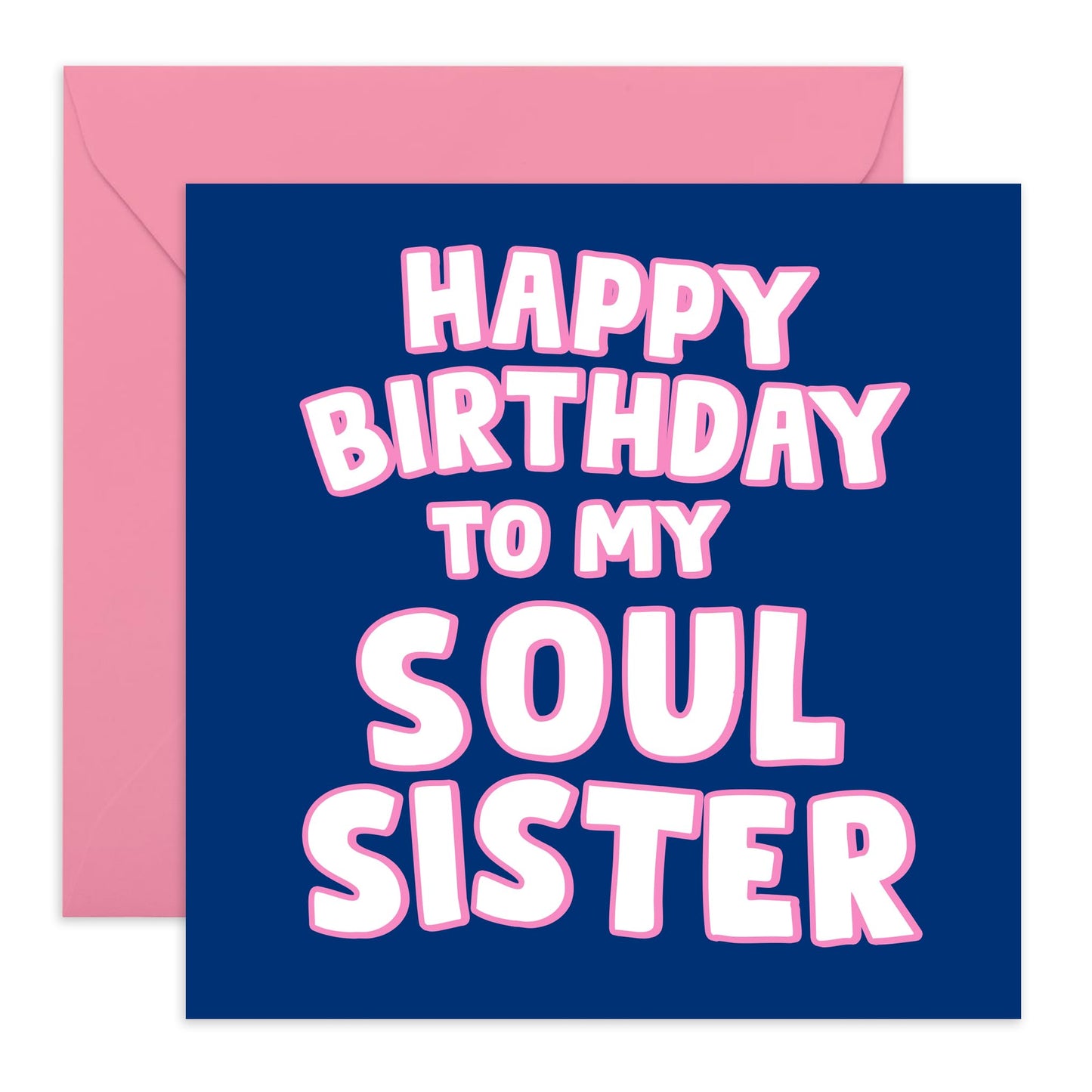 Happy Birthday Card - 'Soul Sister' - Quirky Gift for Family, Relatives, Sisters, Sis, Girlfriends, Siblings - I love you - Comes with Fun Stickers