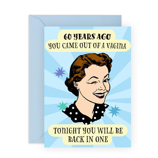 60th Birthday Card For Men Women - 60 Years Ago You Came Out Of A Vagina Vintage - Wife Husband - Happy Sixtieth Birthday Greeting Card Male Female Friends - Comes With Fun Stickers - By Central 23
