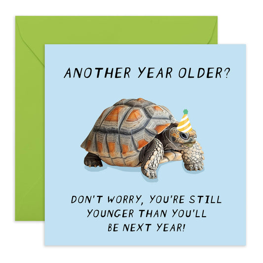 Funny Happy Birthday Card - 'Another Year Younger Turtle' - Humor for Mum, Dad, Friends, Coworkers, Siblings, Uncle, Aunt - Long Life - Comes with Fun Stickers