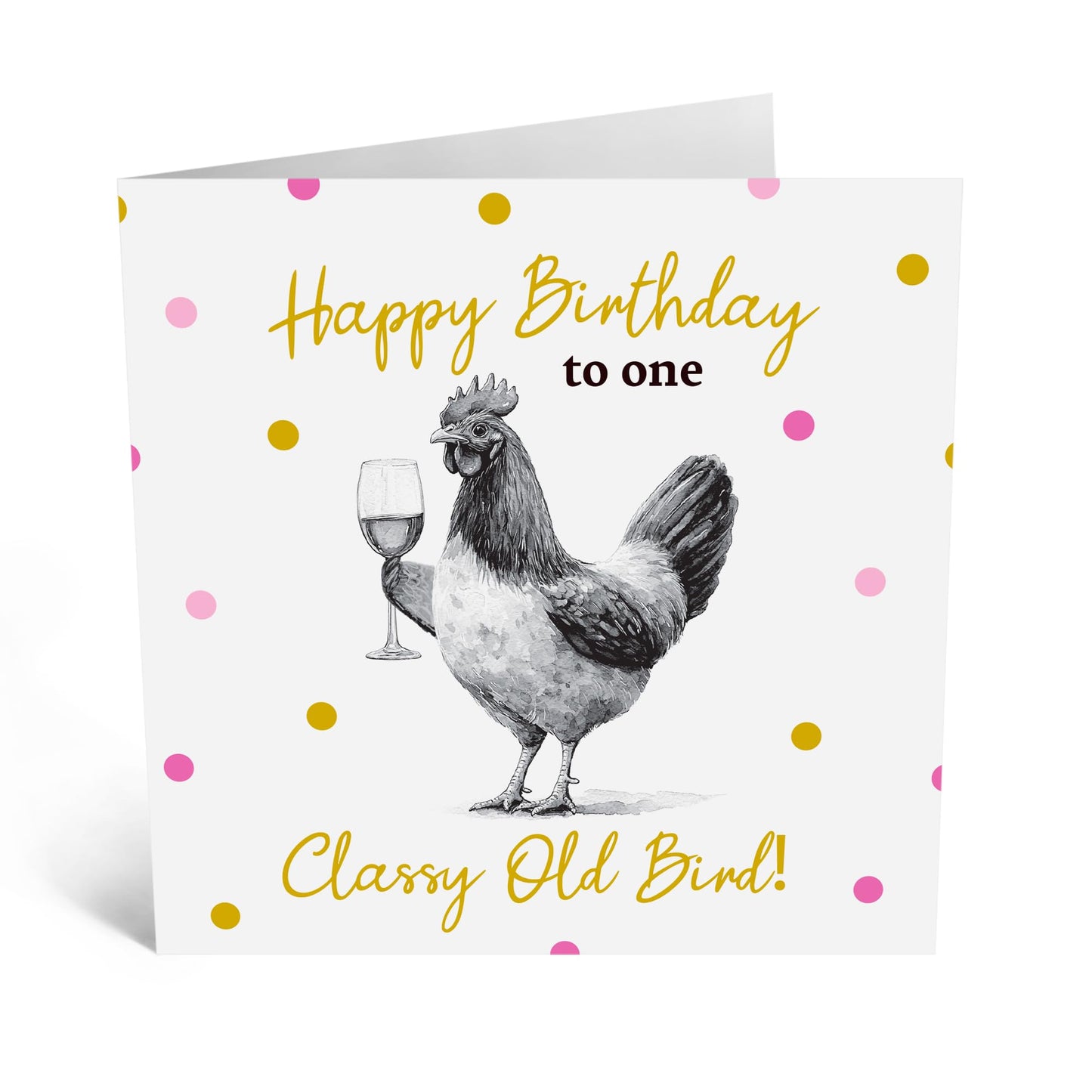 Birthday Greeting Card - 'CLASSY CHICKEN BIRD!' - Perfect for Celebrating Special Days with Fun and Humor - Ideal for Friends Family Dads Daddy's Chicken Lovers - Comes With Stickers By Central 23