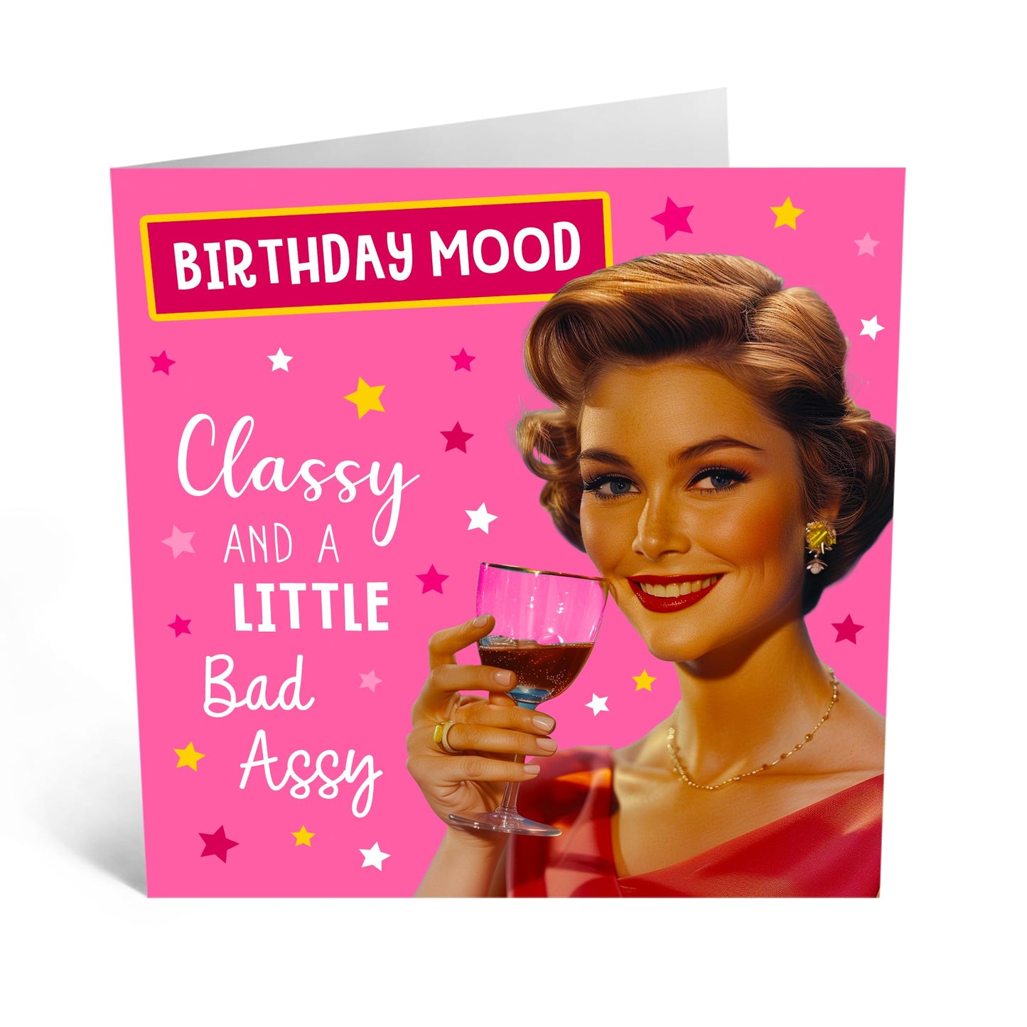 Birthday Greeting Card - 'MOOD CLASSY SASSY' - Perfect for Celebrating Class & Attitude - Ideal for Friends Who Love a Touch of Glamour & Fun on Their Special Day - Comes With Stickers By Central 23