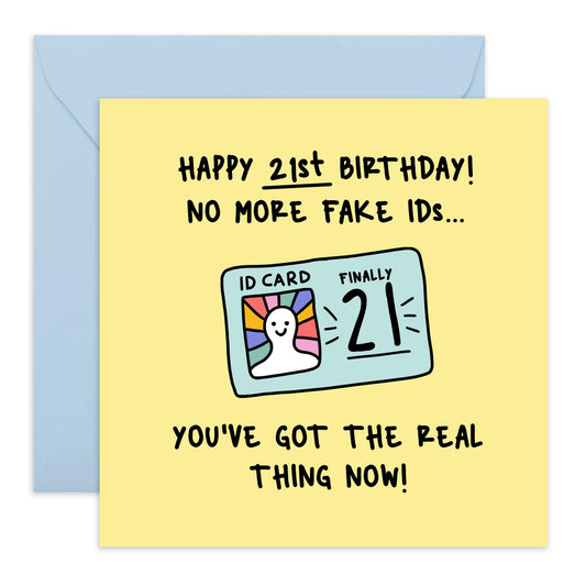 Hilarious Birthday Card - '21 No More F*ke IDs' - Gift for Son, Daughter, Niece, Nephew Granddaughter, Grandson - You Can Do What You Want - Comes with Fun Stickers