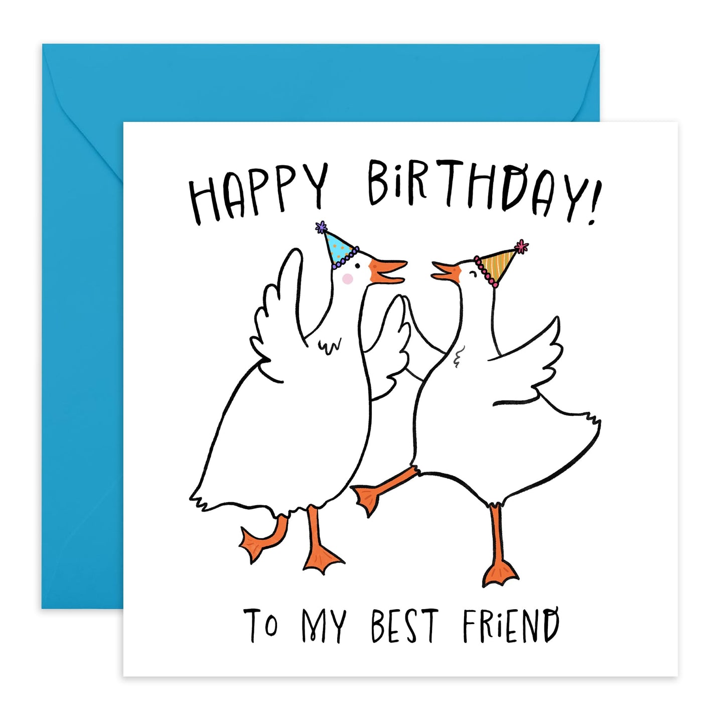 Friends Birthday Card - To My Best Friend - Goose - Cute Birthday Cards For Men And Women - Birthday Greeting Cards For Him Her - Comes With Fun Stickers - By Central 23