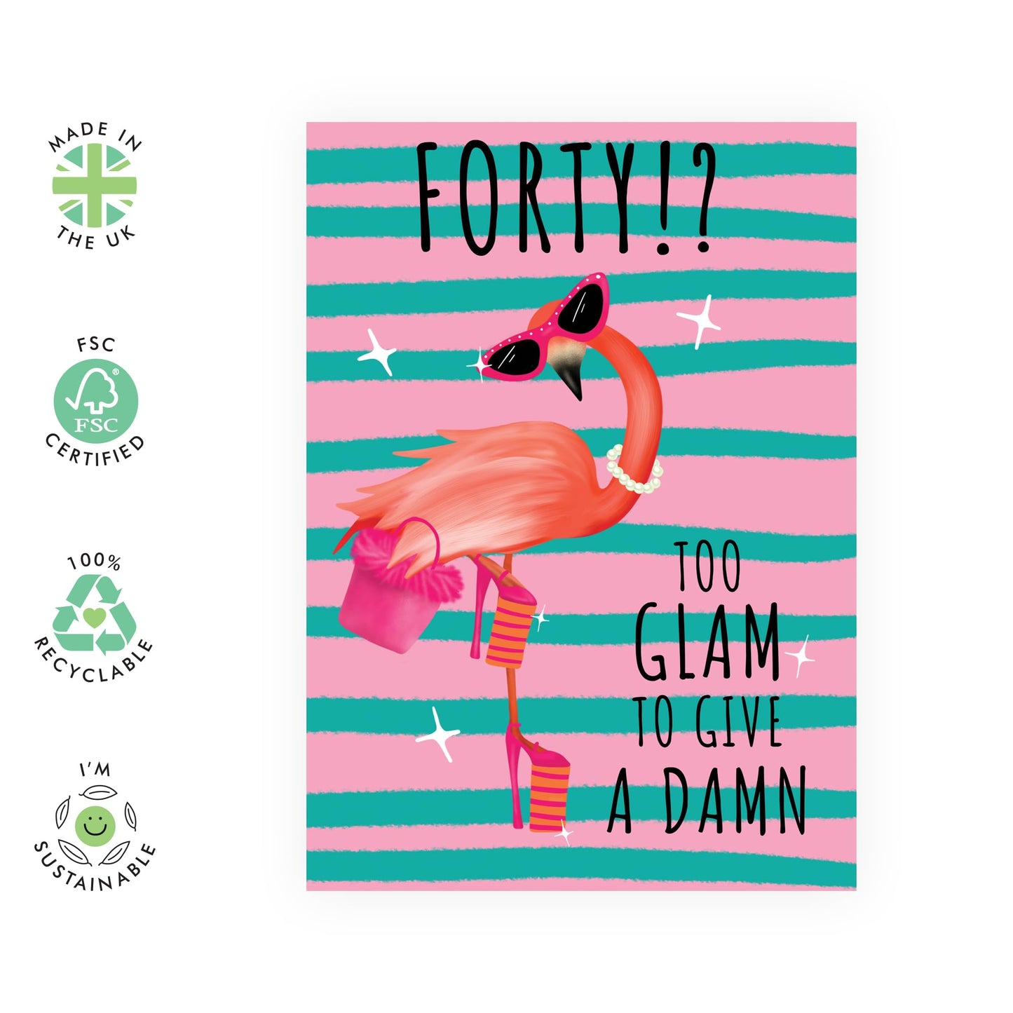 40th Birthday Card For Women - Forty Too Glam To Give A Damn - Wife Mum - Sister - Happy Fortieth Birthday Greeting Card Female Friends - Comes With Fun Stickers - By Central 23