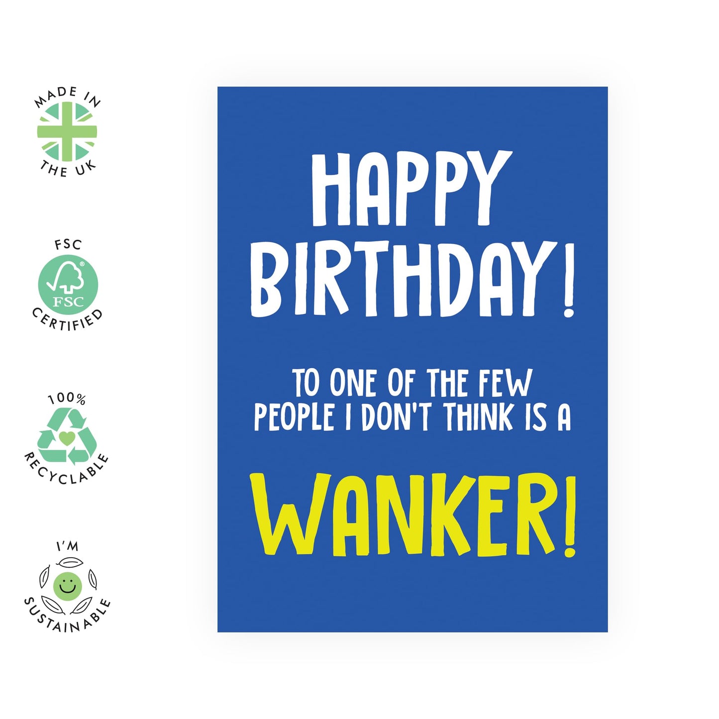 Hilarious Birthday Card with Message - 'Happy Birthday Not A W*nker' - Colleagues, Coworkers, Friends, Buddies, Brother, Him - You're The Exception - Comes with Fun Stickers