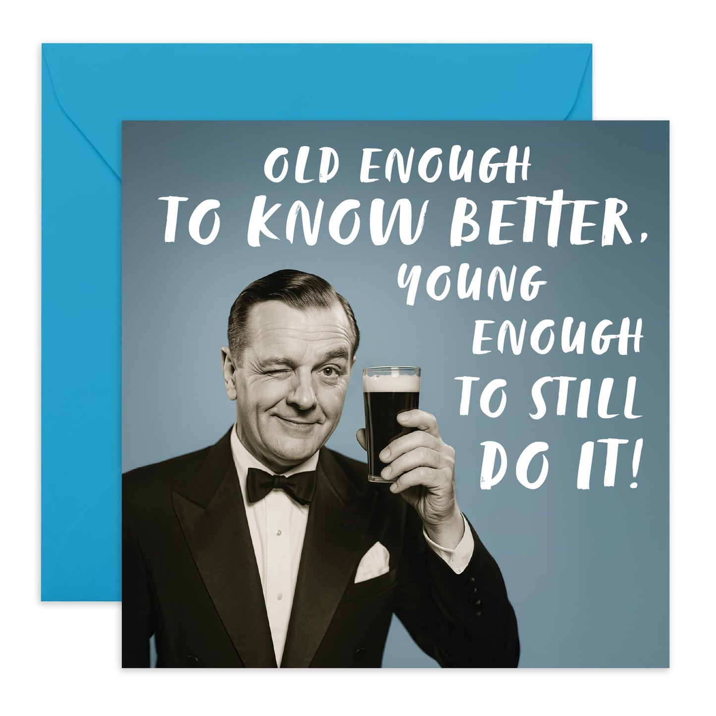 Funny Men Birthday Card - Gentleman Humour - Cheeky Card for Dad, Husband, Brother, Friend, Uncle, Bro, Lad, Mate, Colleague, Guys, Boys, Him - Getting Old and Fun - Comes with Stickers
