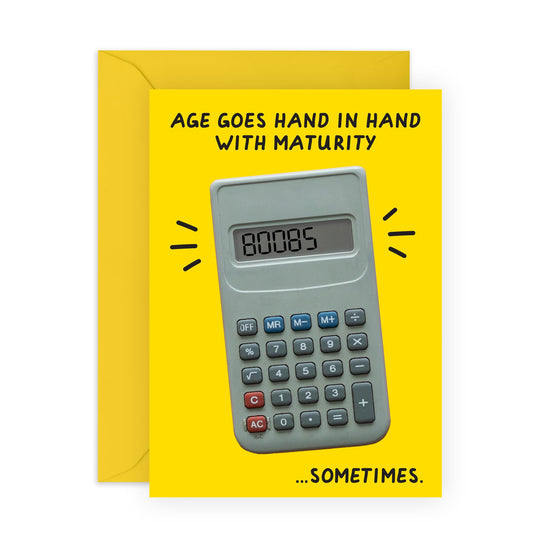 Funny Birthday Card – Age Goes Hand in Hand with Maturity – Gifts for Friends, Colleagues, Coworkers, Boyfriend, Girlfriend, Partner, Schoolmates, Him, Her, Women, Men - Comes with Fun Stickers