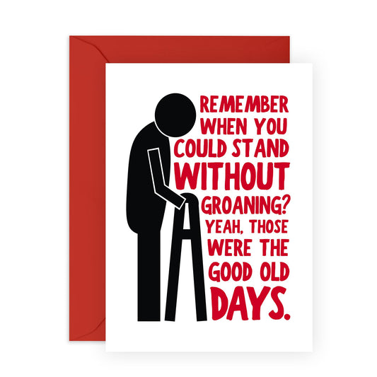 Hilarious Birthday Card for Oldies - 'Can't Stand Without Groaning' - Jokes for Friends, Mum, Dad, Colleagues, Co-workers, Cousin, Uncle, Auntie - Stand Up - Comes with Fun Stickers