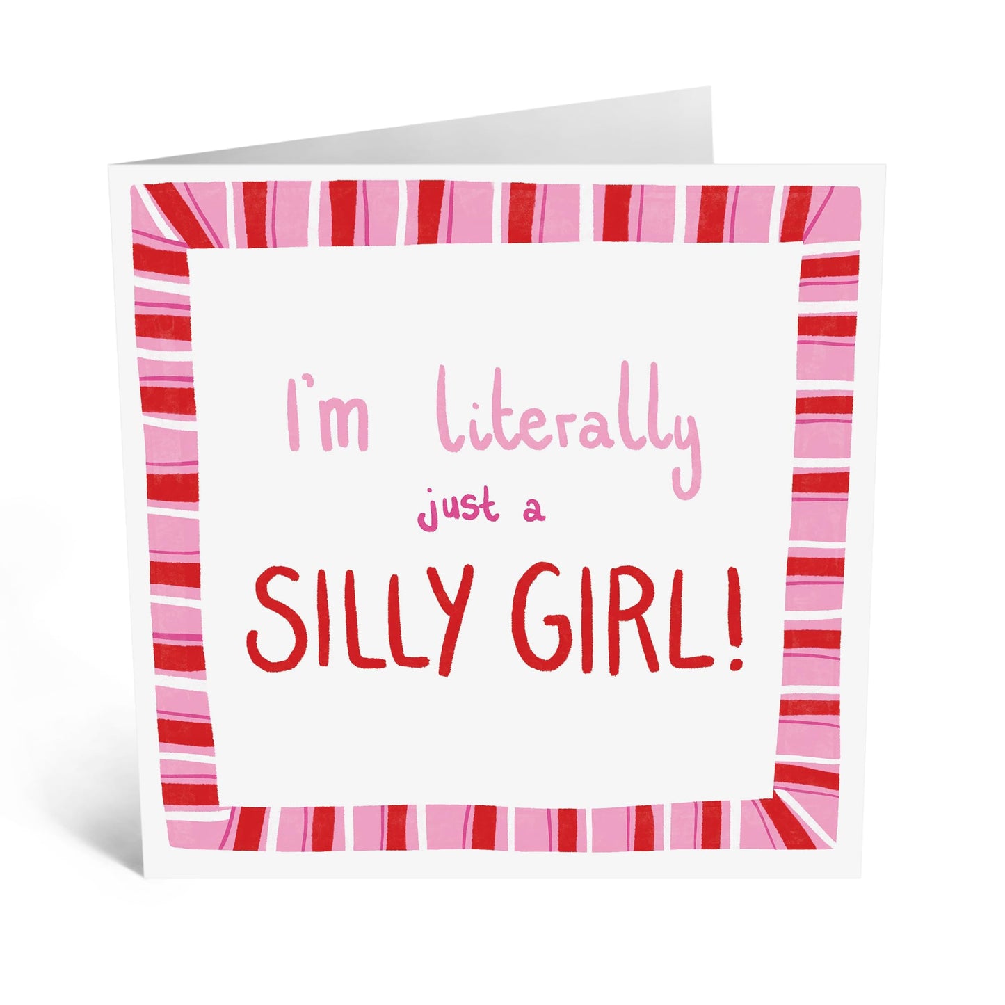 Funny Greeting Card - 'JUST A SILLY GIRL' - Perfect for Celebrating Fun and Playfulness - Ideal for Adding a Lighthearted Touch to Any Occasion or Just Because - Comes With Stickers By Central 23