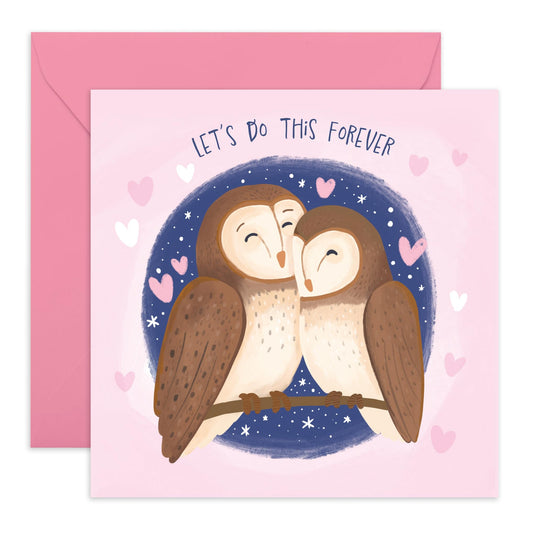 Greeting Card - 'LET'S DO THIS FOREVER OWLS' - Perfect for Any Occasion with a Charming Owl and a Touch of Endearing Commitment - Ideal for Celebrating Lasting Love - Comes With Stickers By Central 23