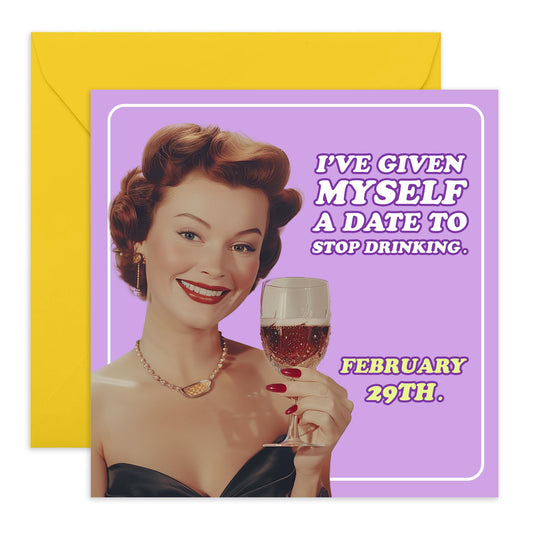 Birthday Cards For Ladies - Date To Stop Drinking - Women Birthday Gifts - Gifts For Sister Friend Mum Women - Best Friend Birthday Card - Comes With Fun Stickers By Central 23