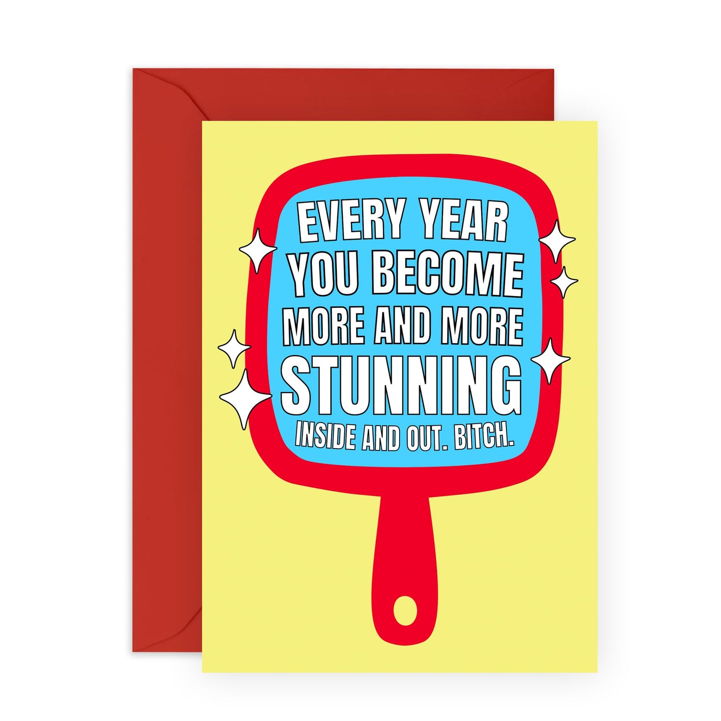 Friend Birthday Card Female - More And More Stunning - Funny Rude Birthday Cards For Women - For Sister Cousin Niece Colleagues - Gifts For Her - Comes With Stickers - By Central 23