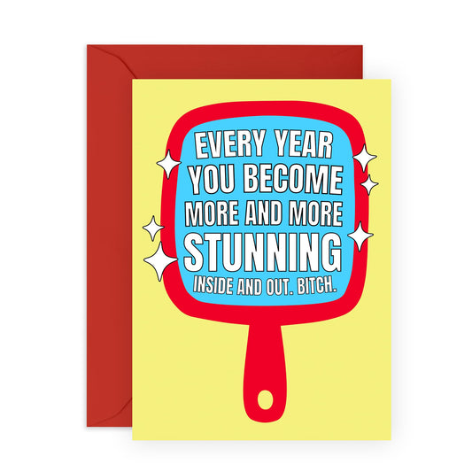 Friend Birthday Card Female - More And More Stunning - Funny Rude Birthday Cards For Women - For Sister Cousin Niece Colleagues - Gifts For Her - Comes With Stickers - By Central 23